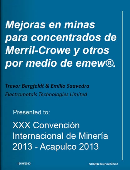 Mejoras para las minas para mejorar Merrill-Crowe y otros materiales con emew